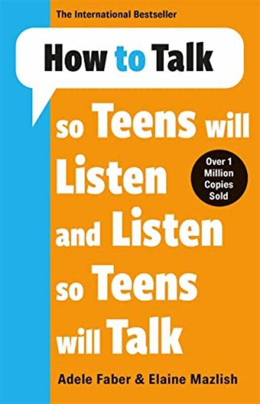 

How to Talk so Teens will Listen & Listen so Teens will Talk , Paperback by Faber & Mazlish, Adele & Elaine
