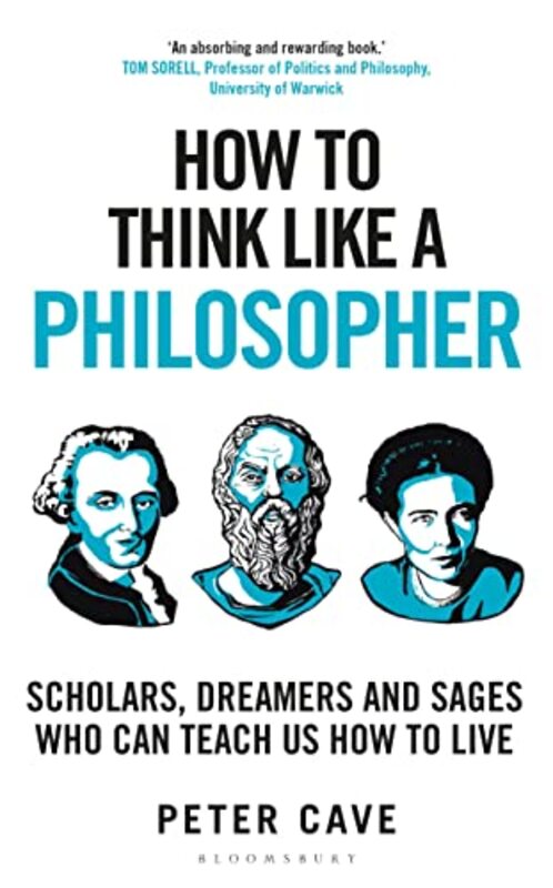 How to Think Like a Philosopher by Peter Cave-Hardcover