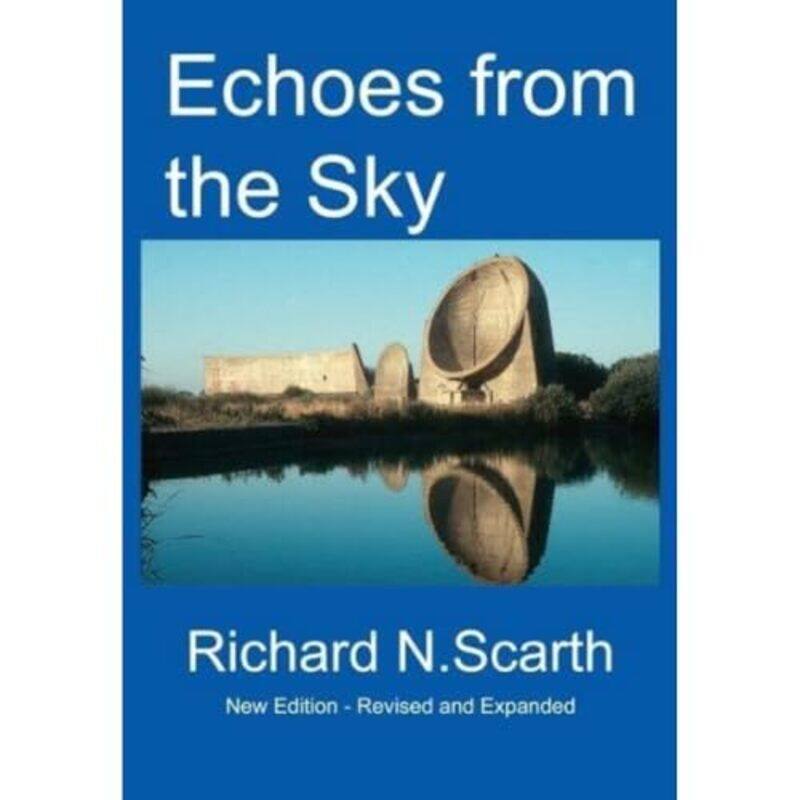 

Echoes from the Sky by Richard Newton Scarth-Paperback