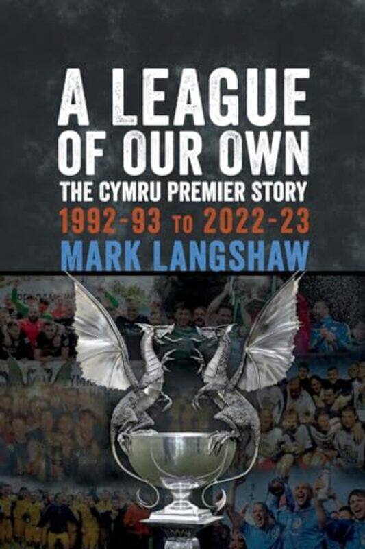 

A League of Our Own by Mark Langshaw-Paperback