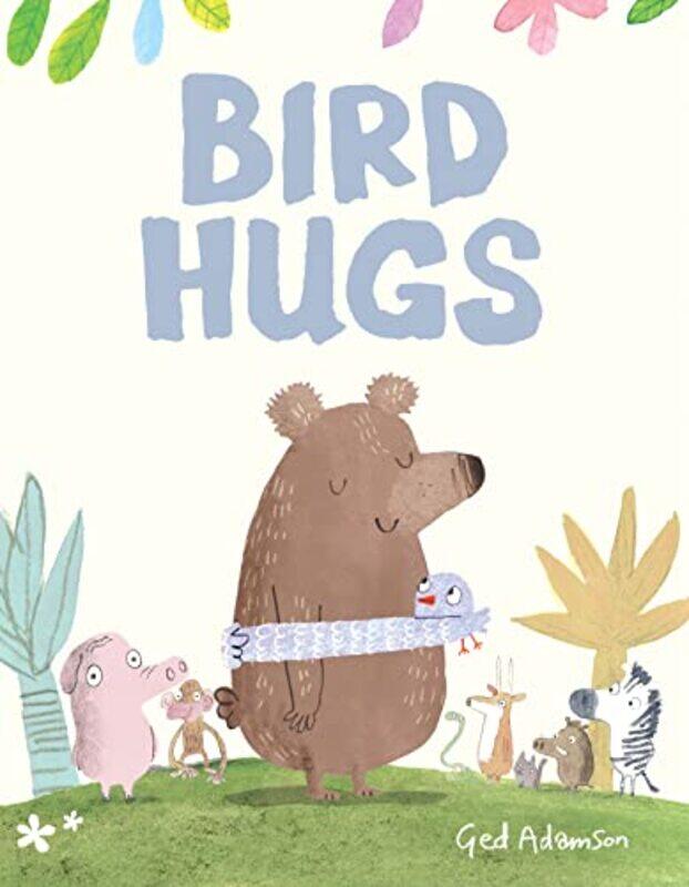 

Bird Hugs by Ged Adamson-Hardcover