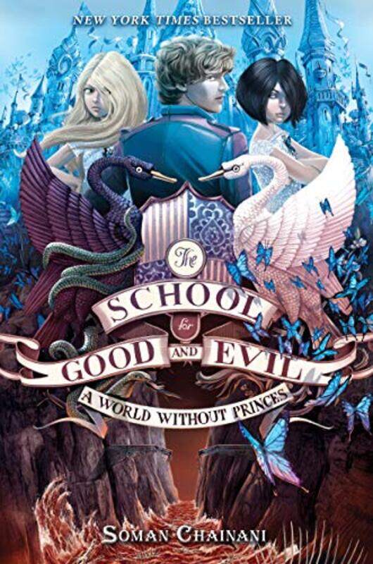 

The School For Good And Evil 2 A World Without Princes by Soman ChainaniIacopo Bruno-Hardcover