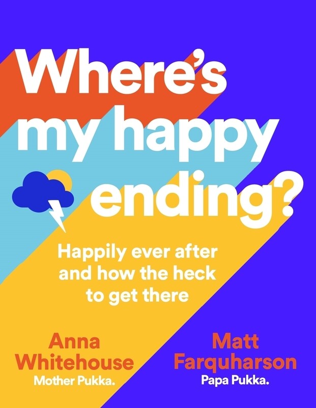 

Where's My Happy Ending: Happily ever after and how the heck to get there, Hardcover Book, By: Anna Whitehouse