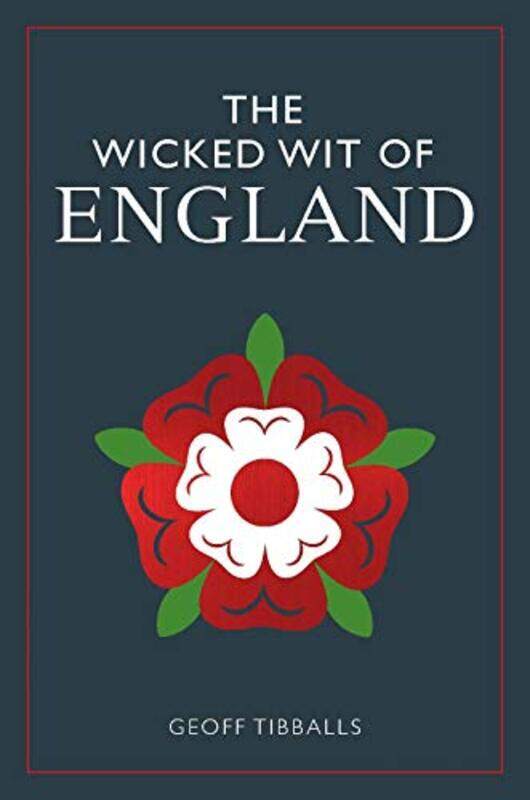 

The Wicked Wit of England by Geoff Tibballs-Paperback