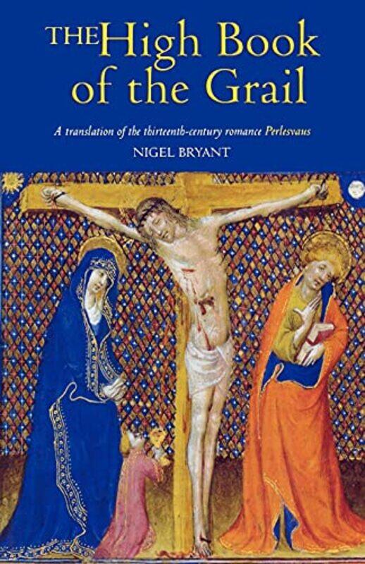 

The High Book of the Grail by Nigel Bryant-Paperback