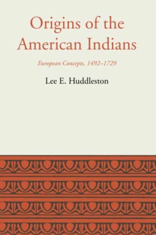 

Origins of the American Indians by Lee Eldridge Huddleston-Paperback