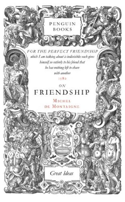 

On Friendship by Michel de MontaigneM A Screech-Paperback