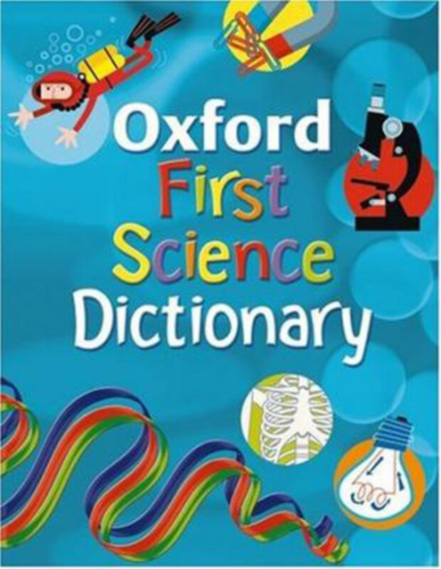 

Oxford First Science Dictionary, Paperback Book, By: Graham Peacock
