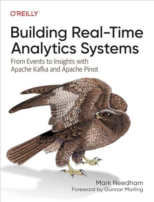 

Building RealTime Analytics Systems by Kisha N DanielsGerrelyn C PattersonYolanda L Dunston-Paperback