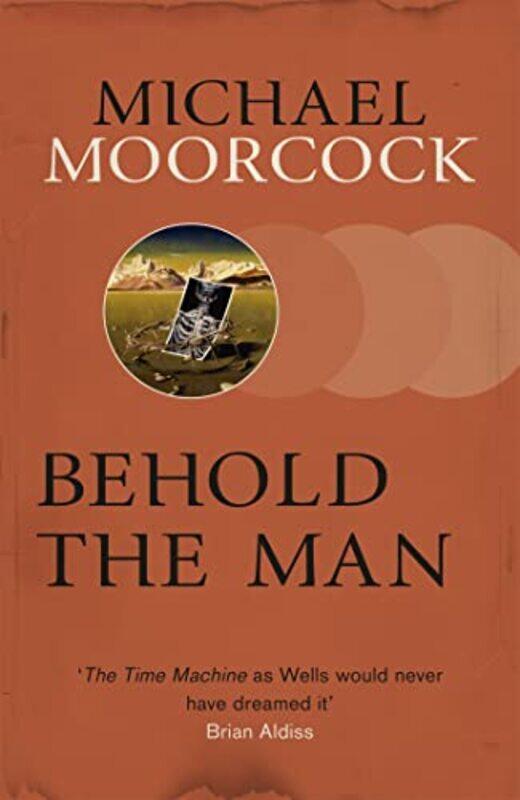 

Behold The Man by Michael Moorcock-Paperback