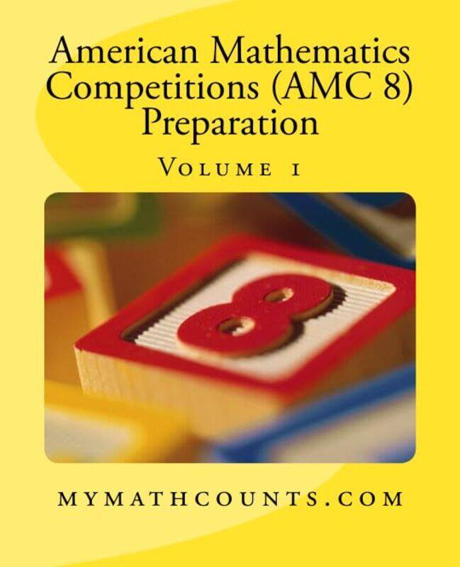 

American Mathematics Competitions Amc 8 Preparation Volume 1 By Chen, Jane - Chen, Yongcheng - Chen, Sam - Paperback