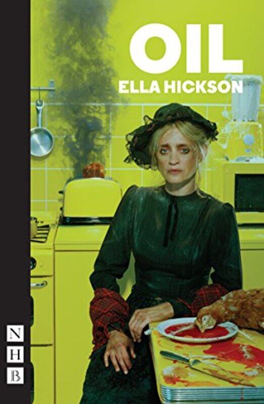 

Oil by Ella Hickson-Paperback