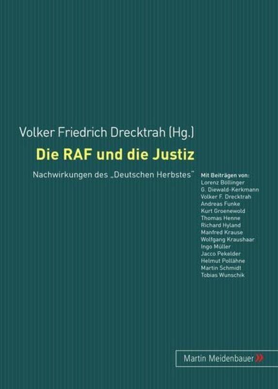 

Die RAF Und Die Justiz by Volker Friedrich Drecktrah-Paperback