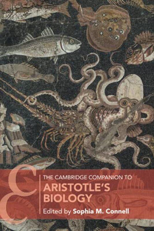 

The Cambridge Companion to Aristotles Biology by Sophia M Birkbeck College, University of London Connell-Paperback