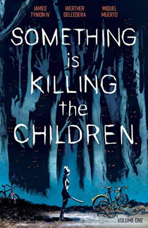 

Something Is Killing The Children Vol. 1 by James Tynion IV Paperback