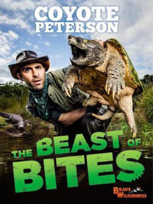 The Beast of Bites, Hardcover Book, By: Coyote Peterson