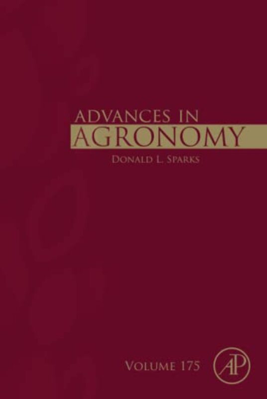 Advances in Agronomy by Donald L Director, Delaware Environmental Institute, University of Delaware, Newark, DE, USA Sparks-Hardcover