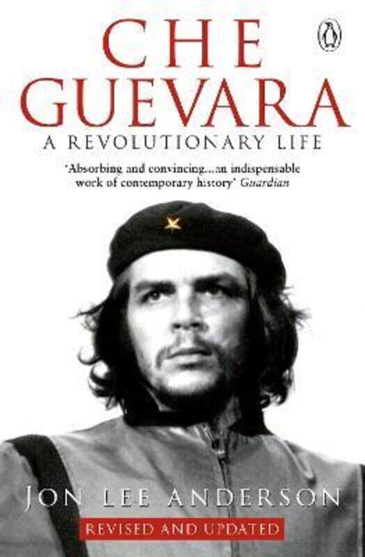 

Che Guevara: A Revolutionary Life.paperback,By :Jon Lee Anderson