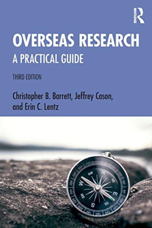 

Overseas Research by Christopher B Cornell University, USA BarrettJeffrey Middlebury College, USA CasonErin C University of Texas at Austin, USA Lentz