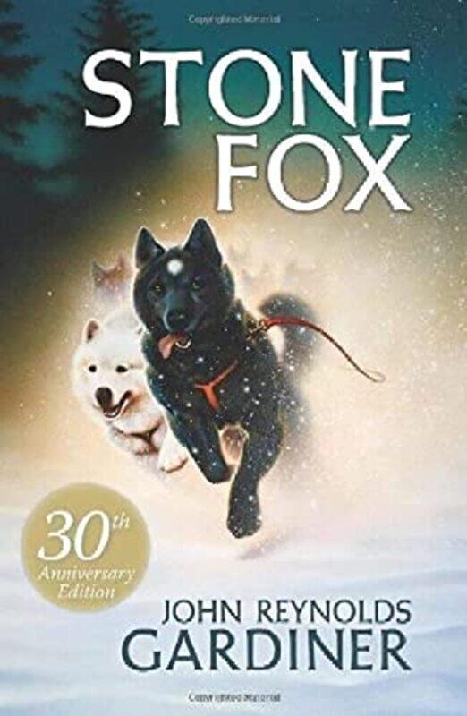 

Stone Fox By Reynoldsgardiner John Paperback