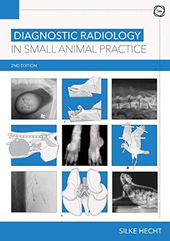 

Diagnostic Radiology in Small Animal Practice 2nd Edition by Thomas Flagler College USA Hischak-Hardcover