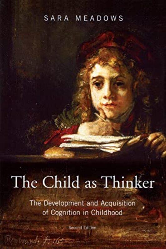 

The Child as Thinker by Sara Meadows-Paperback