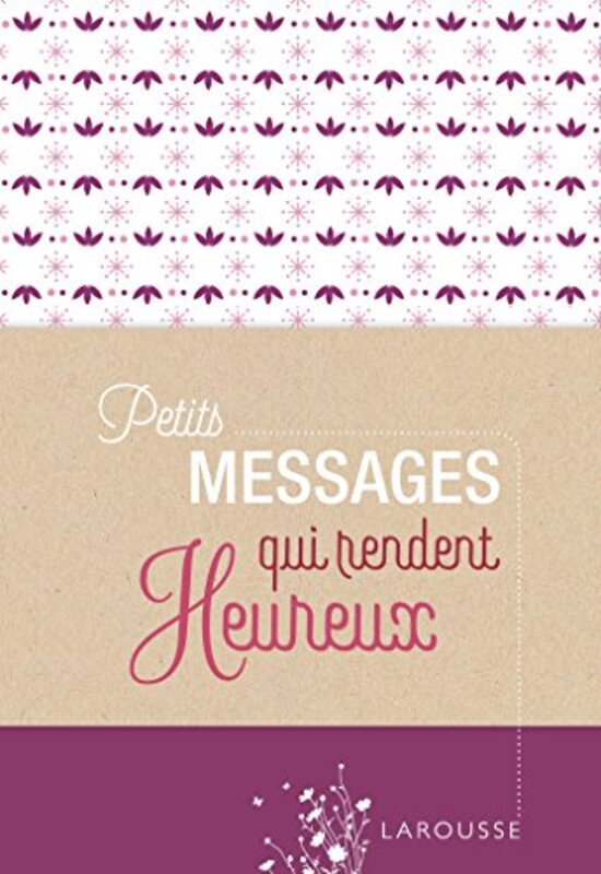 Petits Messages Rendent Heureux,Paperback,By:Various