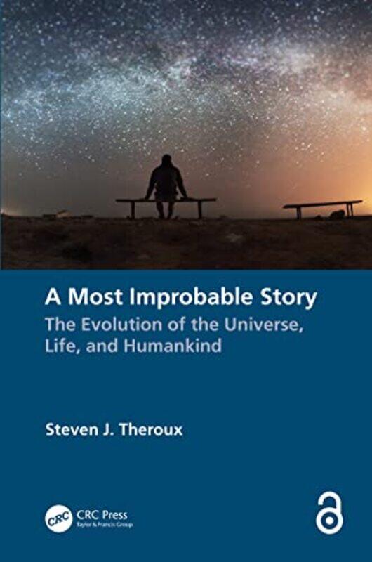 

A Most Improbable Story by Steven J Theroux-Paperback