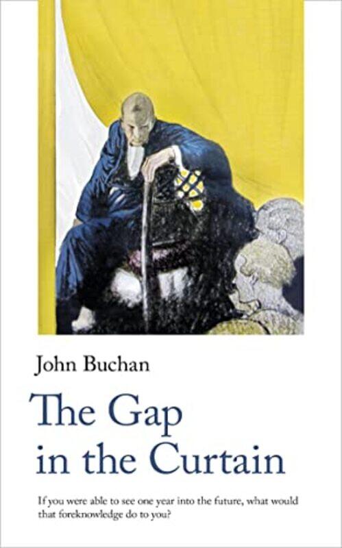 

The Gap in the Curtain by John Buchan-Paperback