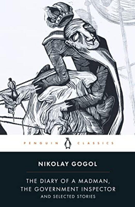 

The Diary Of A Madman The Government Inspector And Selected Stories Penguin Classics By Nikolai Gogol - Paperback
