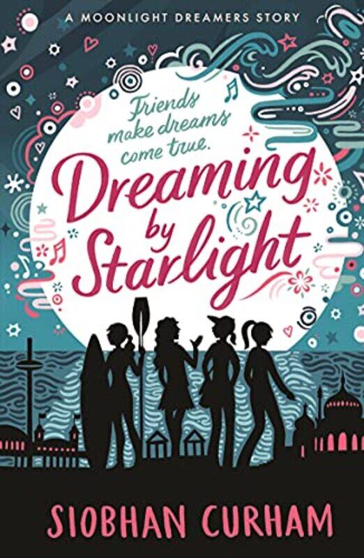 

Dreaming by Starlight by Siobhan Curham-Paperback