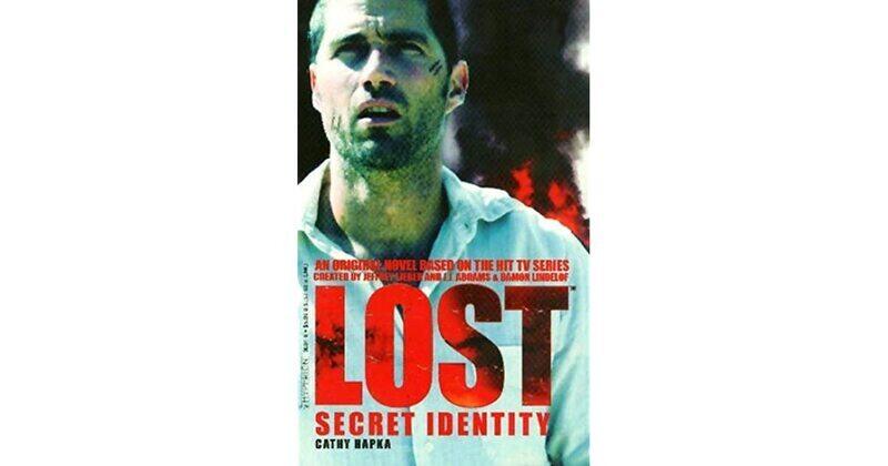 

Lost: Secret Identity - Novelization #2 (Lost (Hyperion)), Paperback Book, By: Catherine Hapka