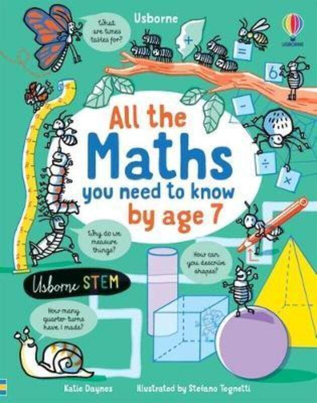 

All the Maths You Need to Know by Age 7.Hardcover,By :Daynes, Katie - Tognetti, Stefano