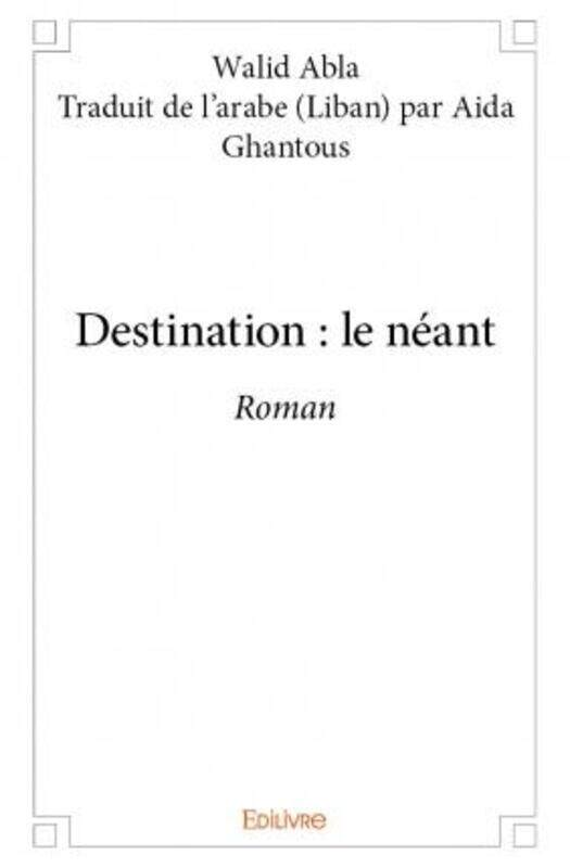 

Destination : le neant