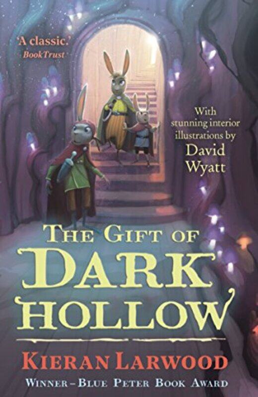 

The Gift of Dark Hollow, Paperback Book, By: Kieran Larwood
