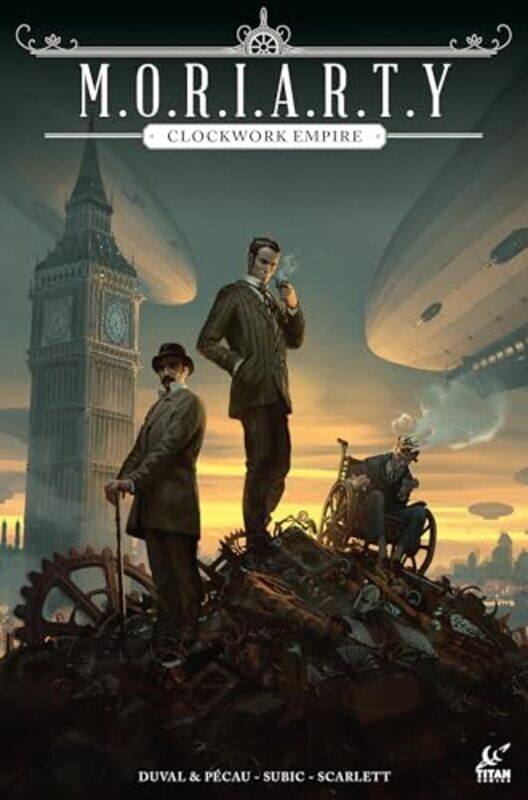 

Moriarty Clockwork Empire by Jean-Pierre Pecau-Paperback