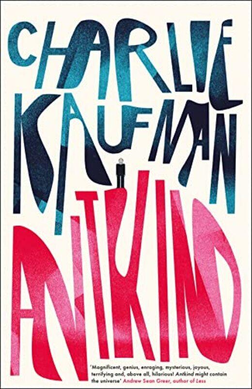 

Antkind A Novel by Charlie Kaufman-Paperback