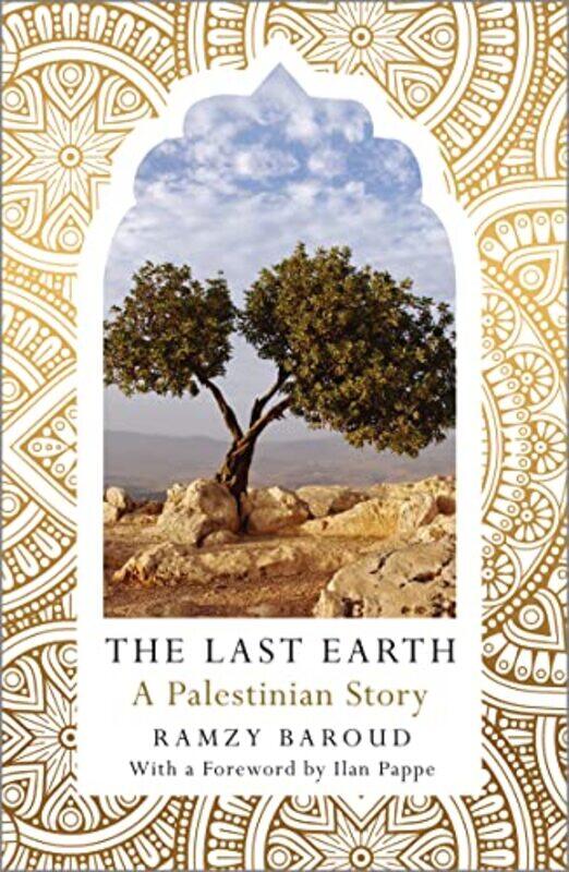 

The Last Earth by Ramzy Baroud-Paperback