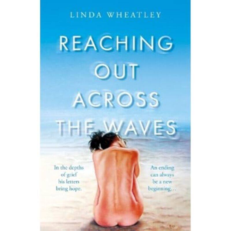 

Reaching Out Across the Waves by Linda Wheatley-Paperback