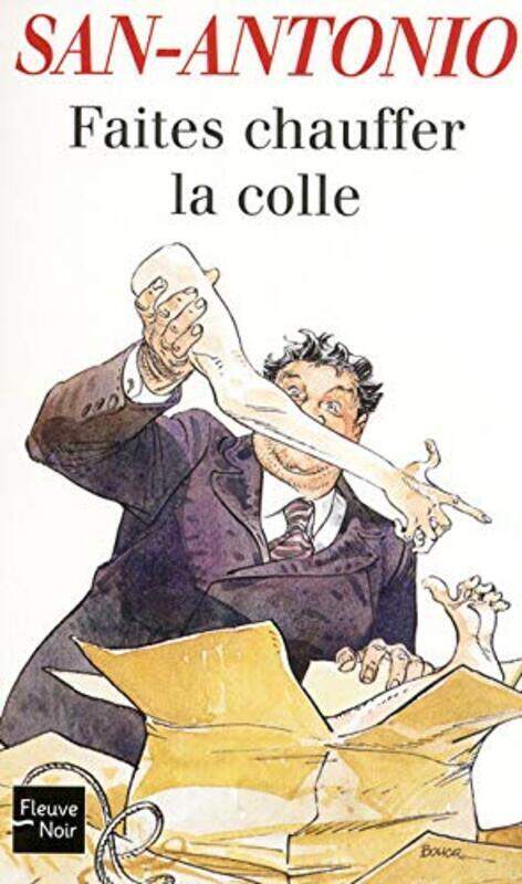 

Faites chauffer la colle,Paperback,By:San-Antonio
