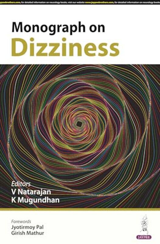 

Monograph on Dizziness by V NatarajanK Mugundhan -Paperback