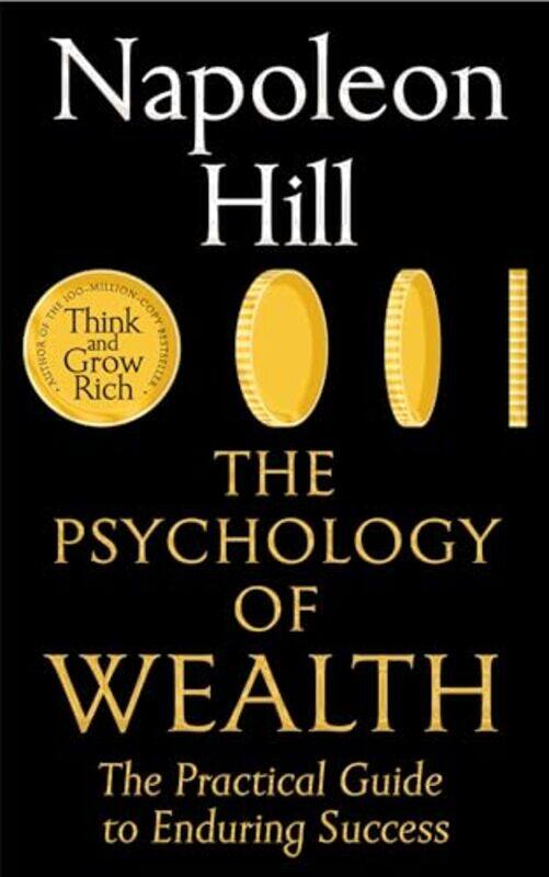 

The Psychology Of Wealth by Napoleon Hill - Paperback