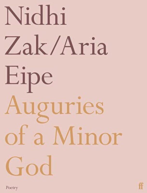 

Auguries of a Minor God by Nidhi Zak/Aria Eipe-Paperback