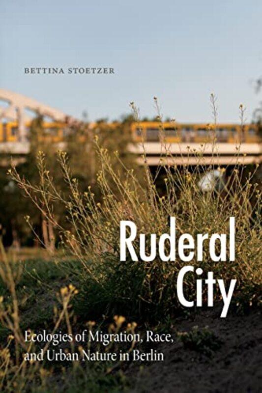 

Ruderal City by Elaine Everest-Paperback
