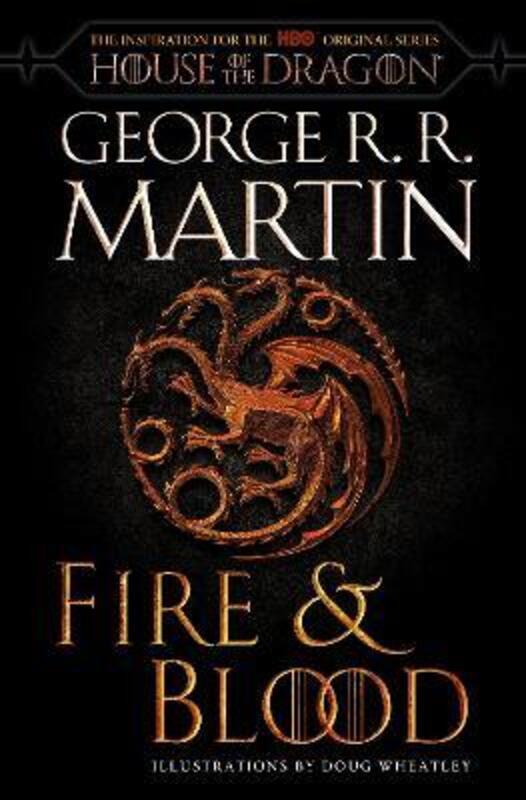 Fire & Blood (HBO Tie-in Edition).paperback,By :George R. R. Martin