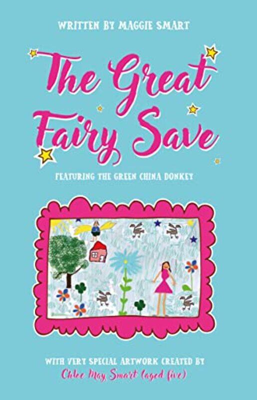 

The Great Fairy Save by Maggie Smart-Paperback