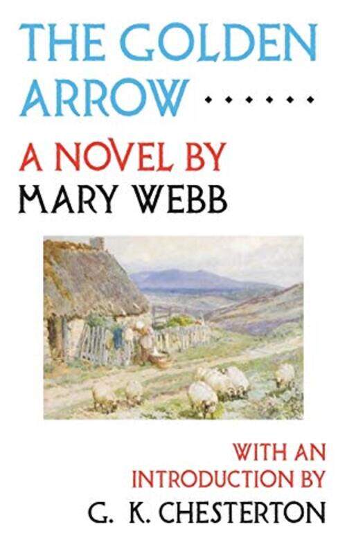 

The Golden Arrow by Mary Webb-Paperback