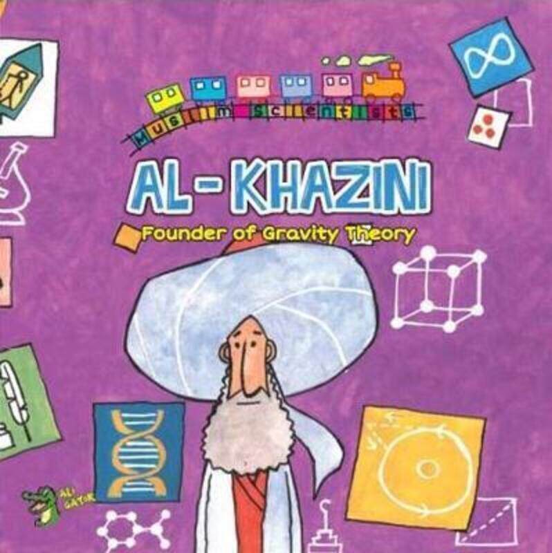 

Al Khazini: The Founder of Gravity Theory.paperback,By :Gator, Ali