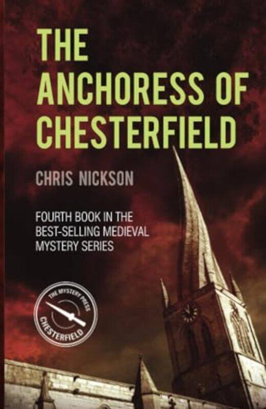 

The Anchoress of Chesterfield by Chris Nickson-Paperback