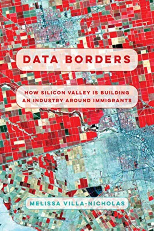 

Data Borders by Melissa Villa-Nicholas-Paperback